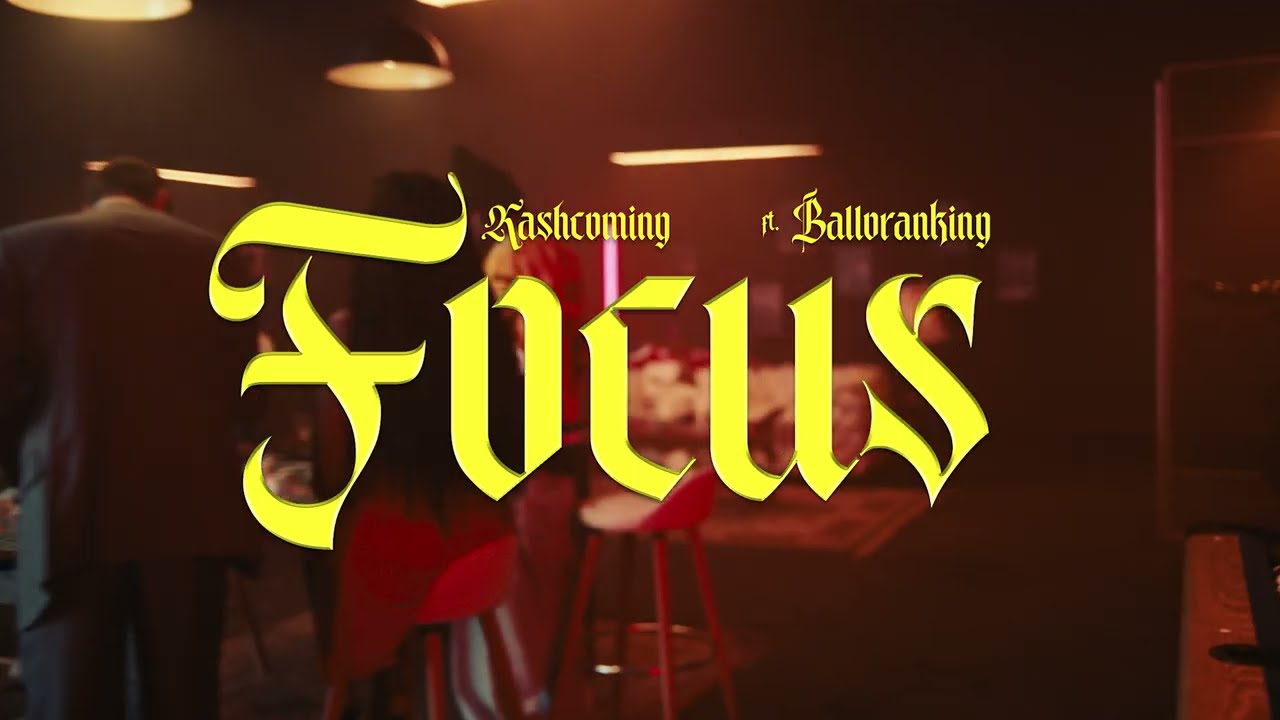 Kashcoming - Focus (Official Video) feat. Balloranking