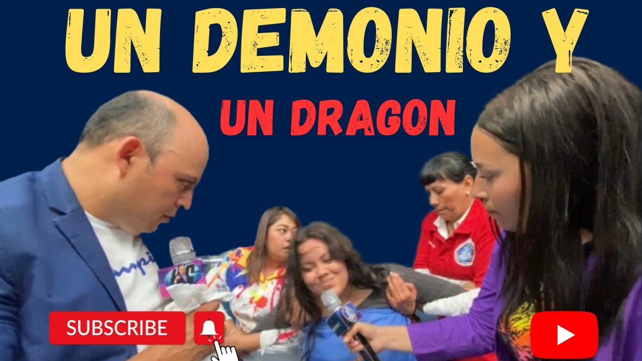 UN DEMONIO Y UN DRAGON. PROFETA ARON BARRIENTOS 2023