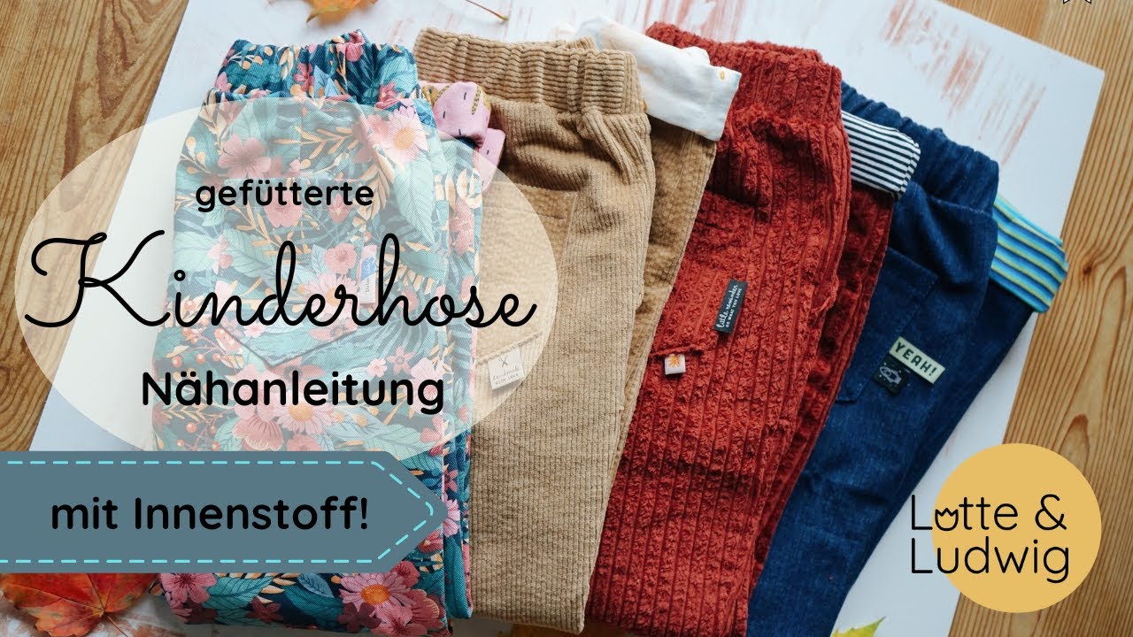 gefütterte Kinderhose Nähanleitung