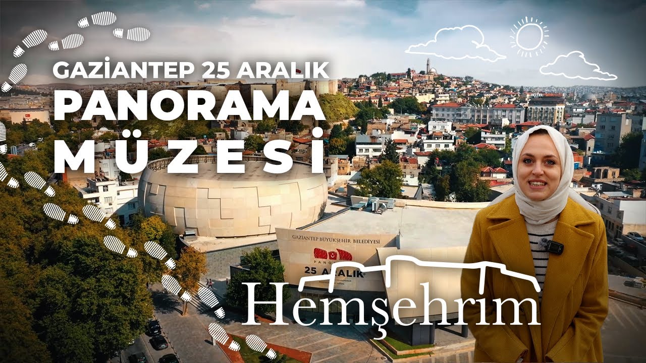 KAHRAMANLARIN RUHU BURADA YAŞIYOR! | HEMŞEHRİM – 25 ARALIK PANORAMA MÜZESİ GAZİANTEP