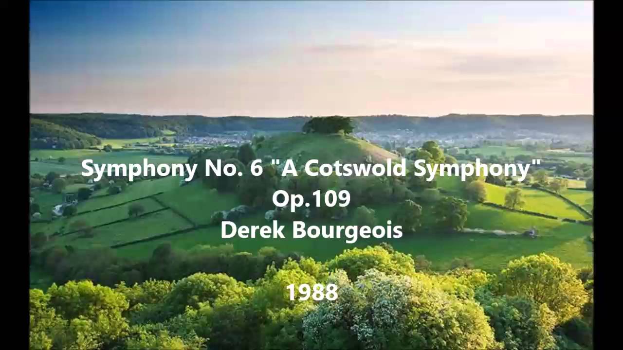 Symphony No  6 A Cotswold Symphony