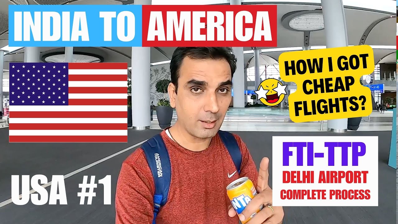 Going from INDIA to USA ( AMERICA ) | Cheap Flights | Fast Track Immigration