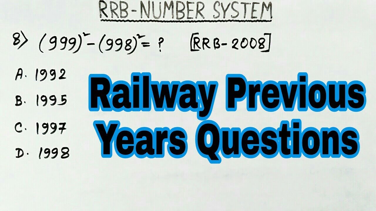 Number System - R.R.B. Previous years Questions