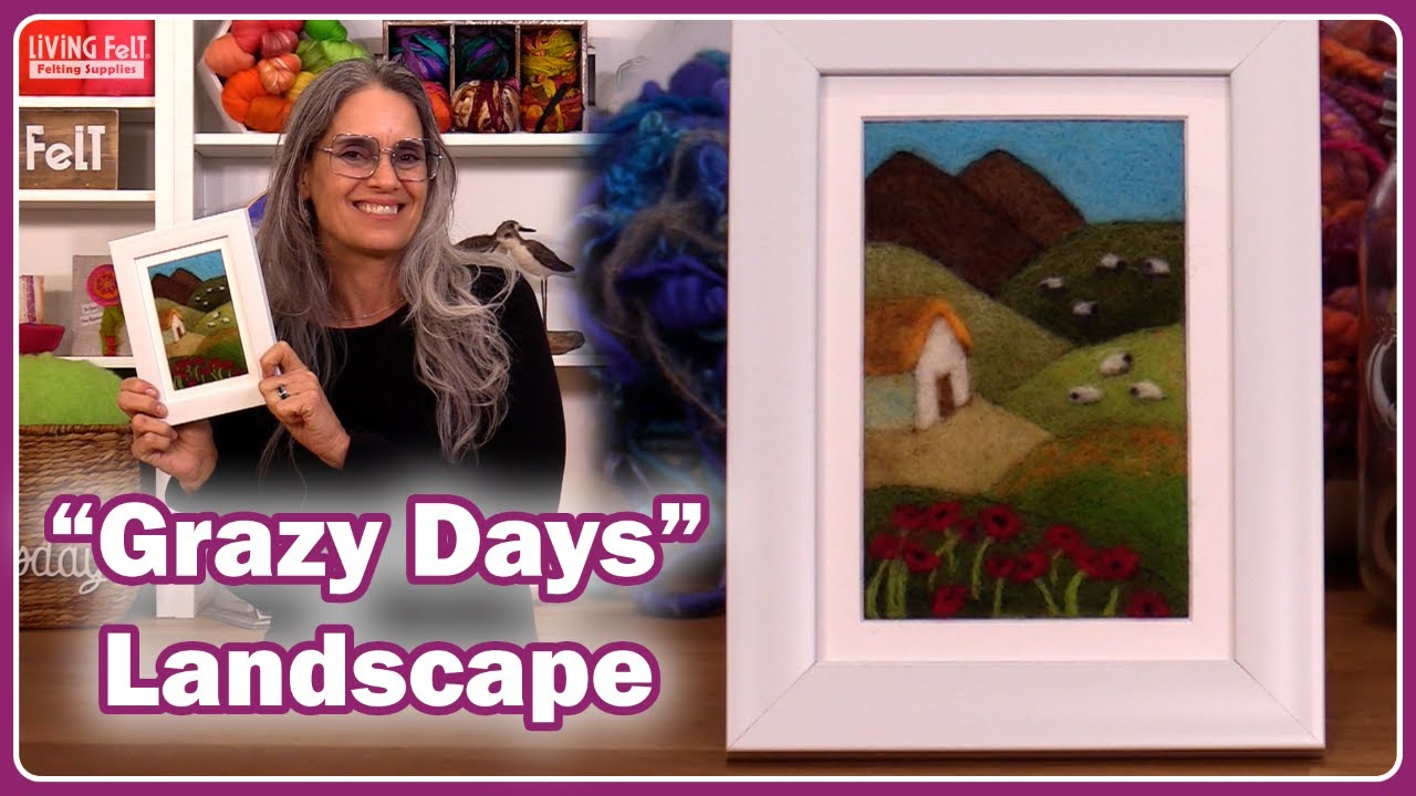 How to Needle Felt a Simple Landscape: 2D Beginner-Friendly Needle Felting Tutorial #livingfelt