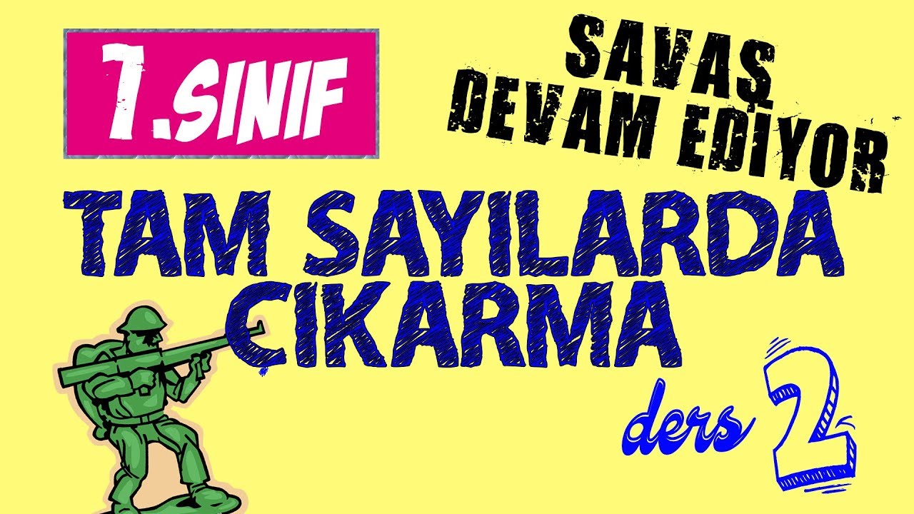 Tam Sayılarda Çıkarma İşlemi -7.Sınıf Matematik-