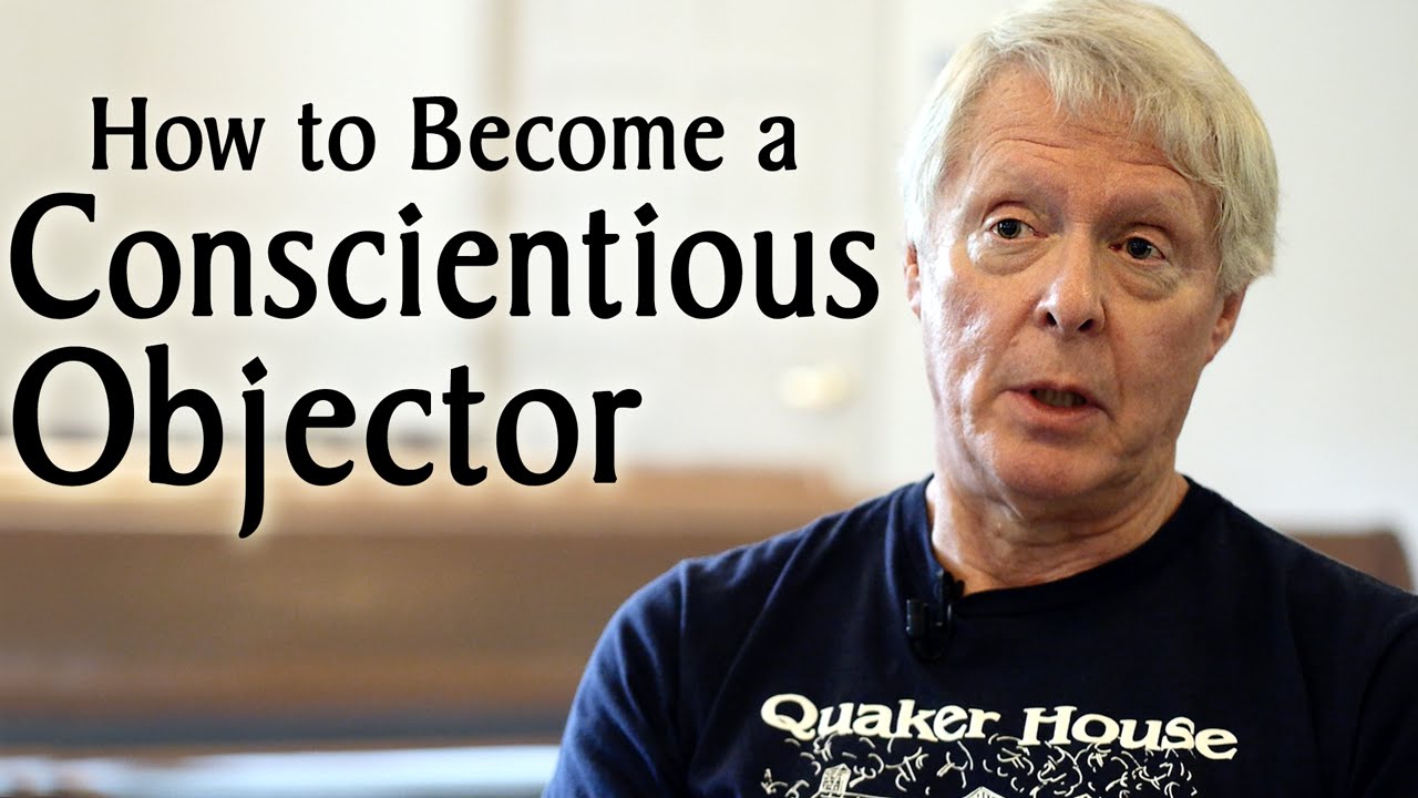 How to Become a Conscientious Objector