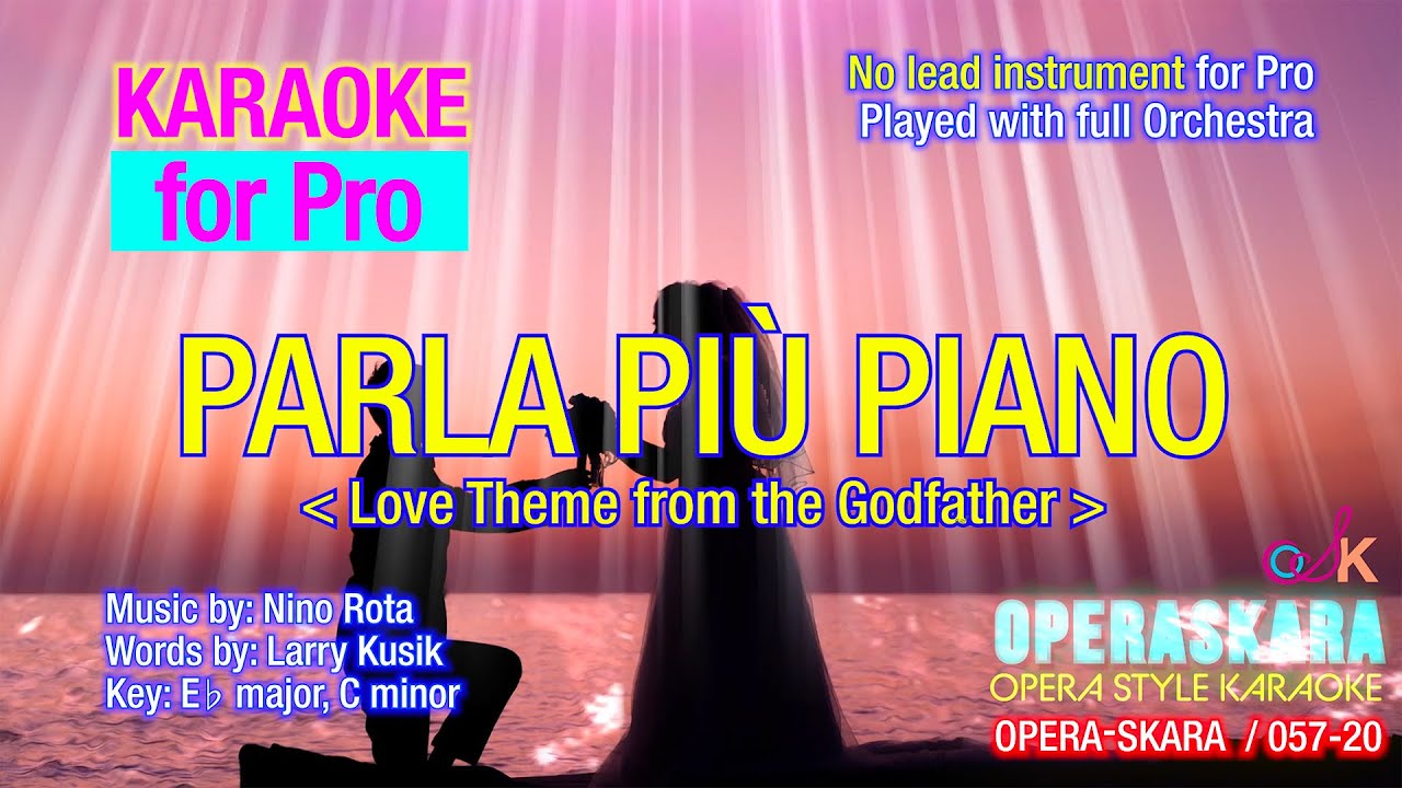 Parla Piu Piano, The Love Theme Godfather Karaoke for Pro/Played full Orchestra, No lead instrument