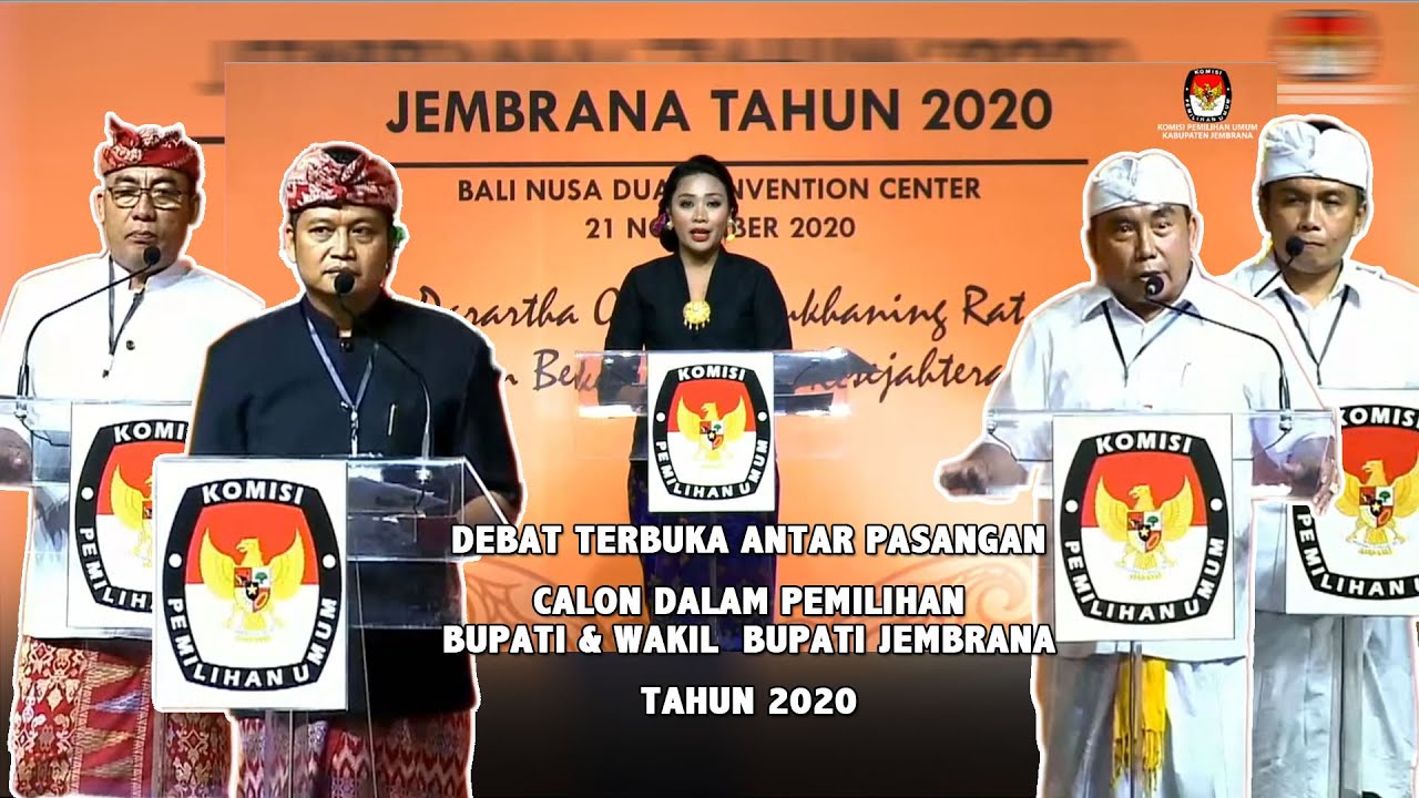 DEBAT TERBUKA ANTAR PASANGAN CALON PEMILIHAN BUPATI DAN WAKIL BUPATI JEMBRANA TAHUN 2020
