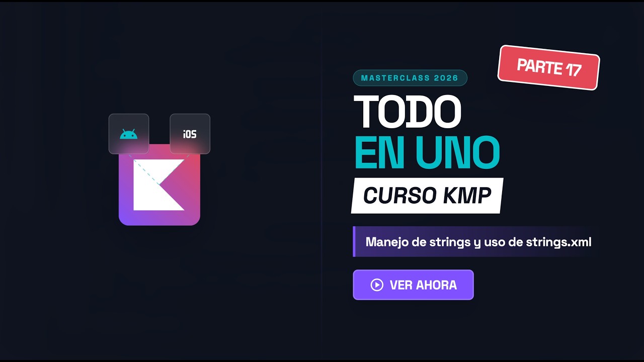 Curso Kotlin Multiplatform #17: Organización de Recursos con strings.xml