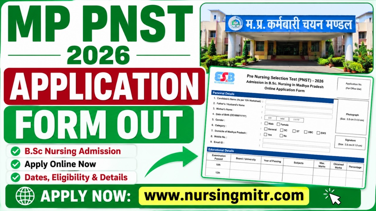 MP PNST 2026 FORM OUT🔥 Check Eligibility, Fees, Exam Date Full Details | MP Nursing Admission MPESB