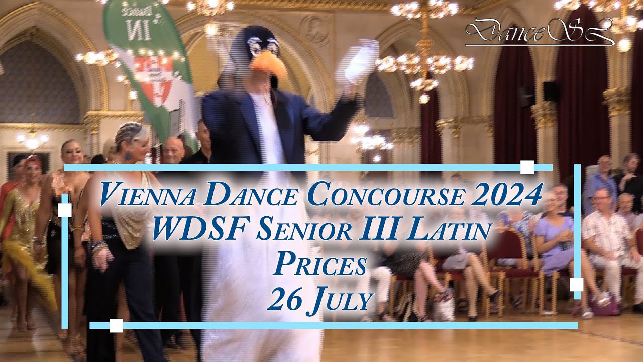 Vienna Dance Concourse 2024 - Senior III Latin WDSF - Results - 26 July 2024