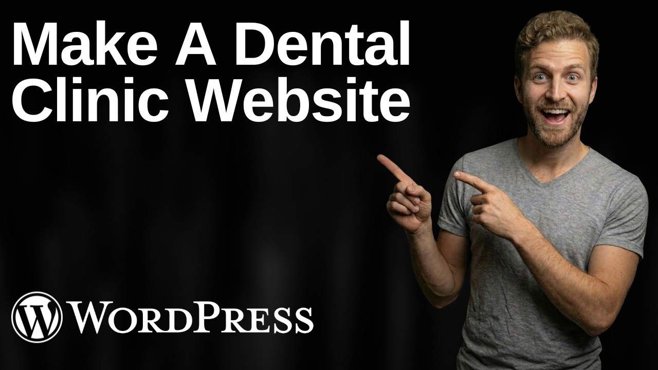 How To Make A Dentist Dental Clinic Website In WordPress And Elementor (2026 Easy Guide)
