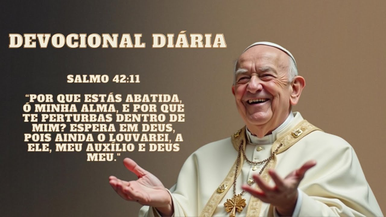 Devocional Di&aacute;ria | Salmo 42:11 &ndash; Quando a alma est&aacute; cansada, espere em Deus