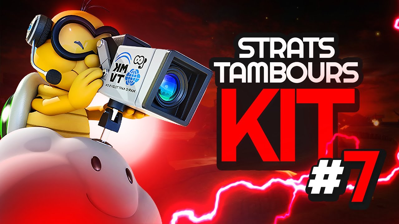 KIT WF #07 : Les Strats Tambours - Mario Kart 8 Deluxe