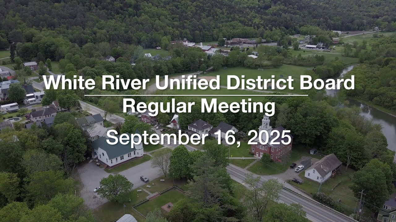 White River Unified District Board - September 16, 2025 [WRUDB]