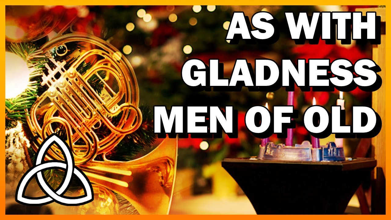 As with Gladness Men of Old (DIX) - 4 Part Harmony
