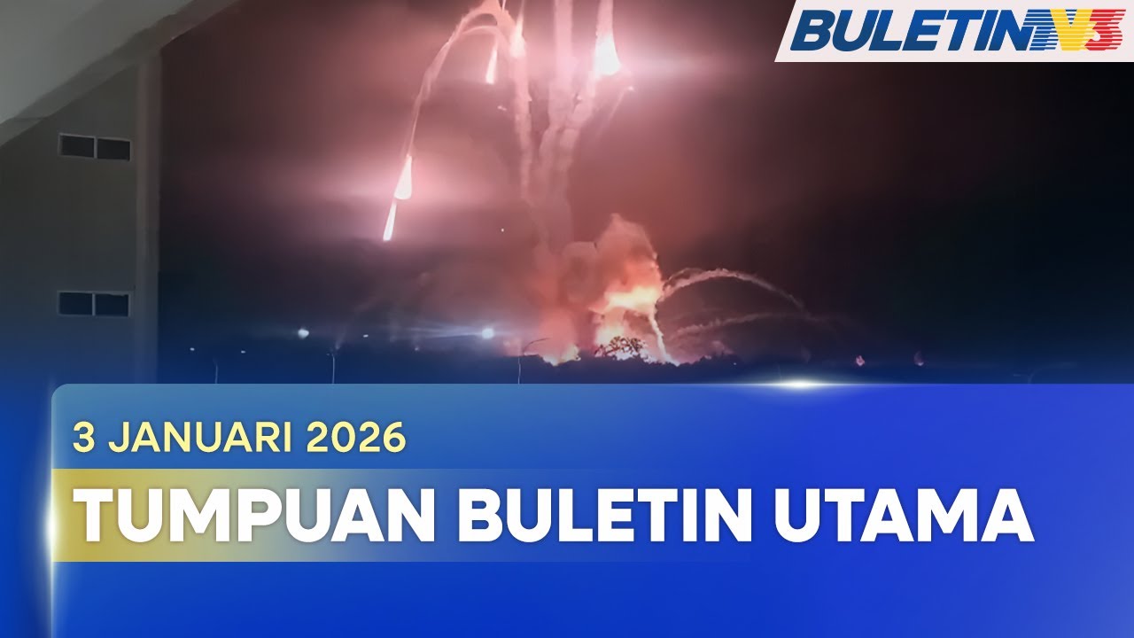 TUMPUAN BULETIN UTAMA | AS Lancar Serangan Udara Di Venezuela