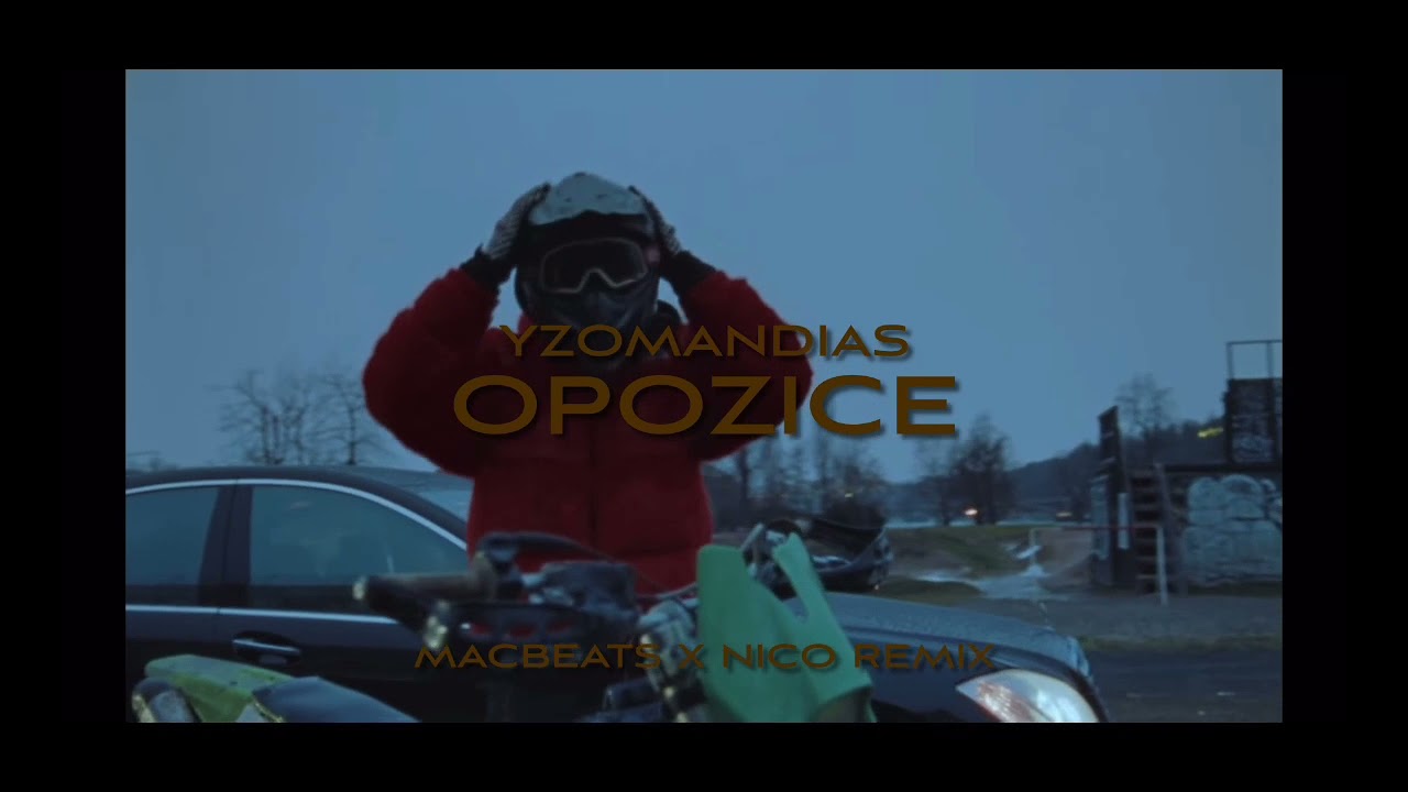 Yzomandias - Opozice ( MacBeats x Nico Remix )