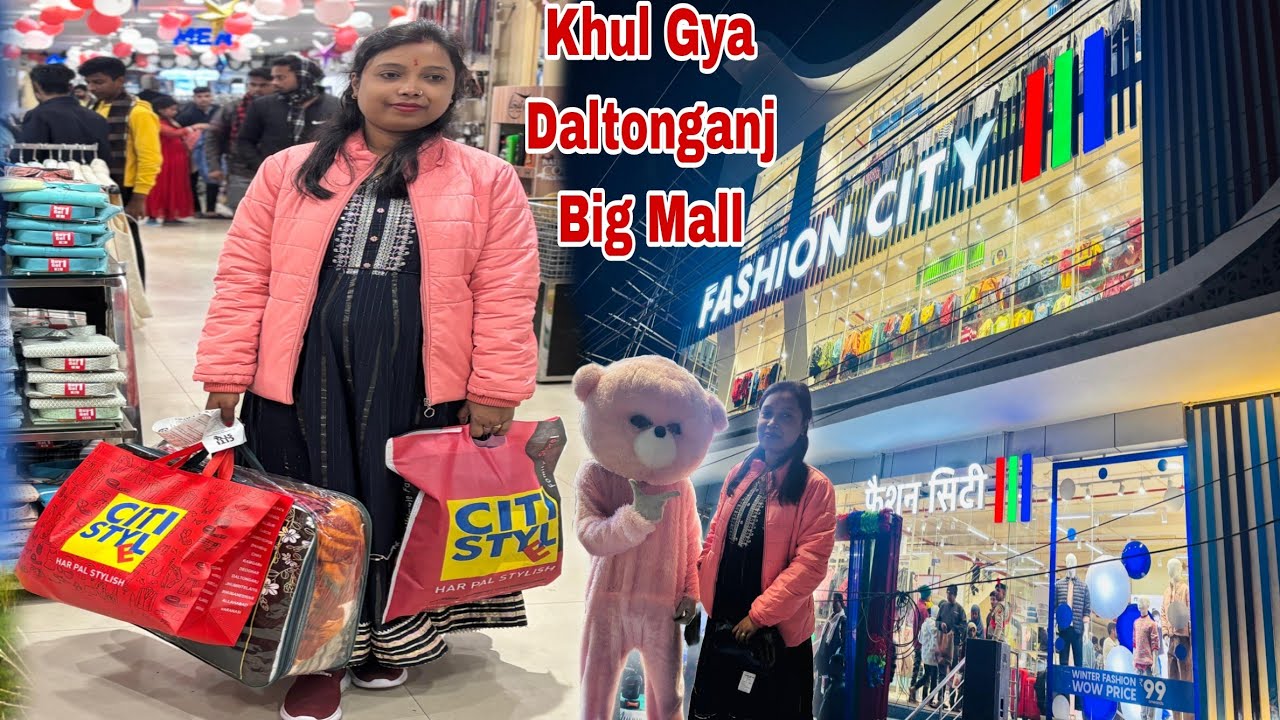 Fashion City, Mall, ￼ Daltonganj me Khul Gaya Av tak ka big mall .....