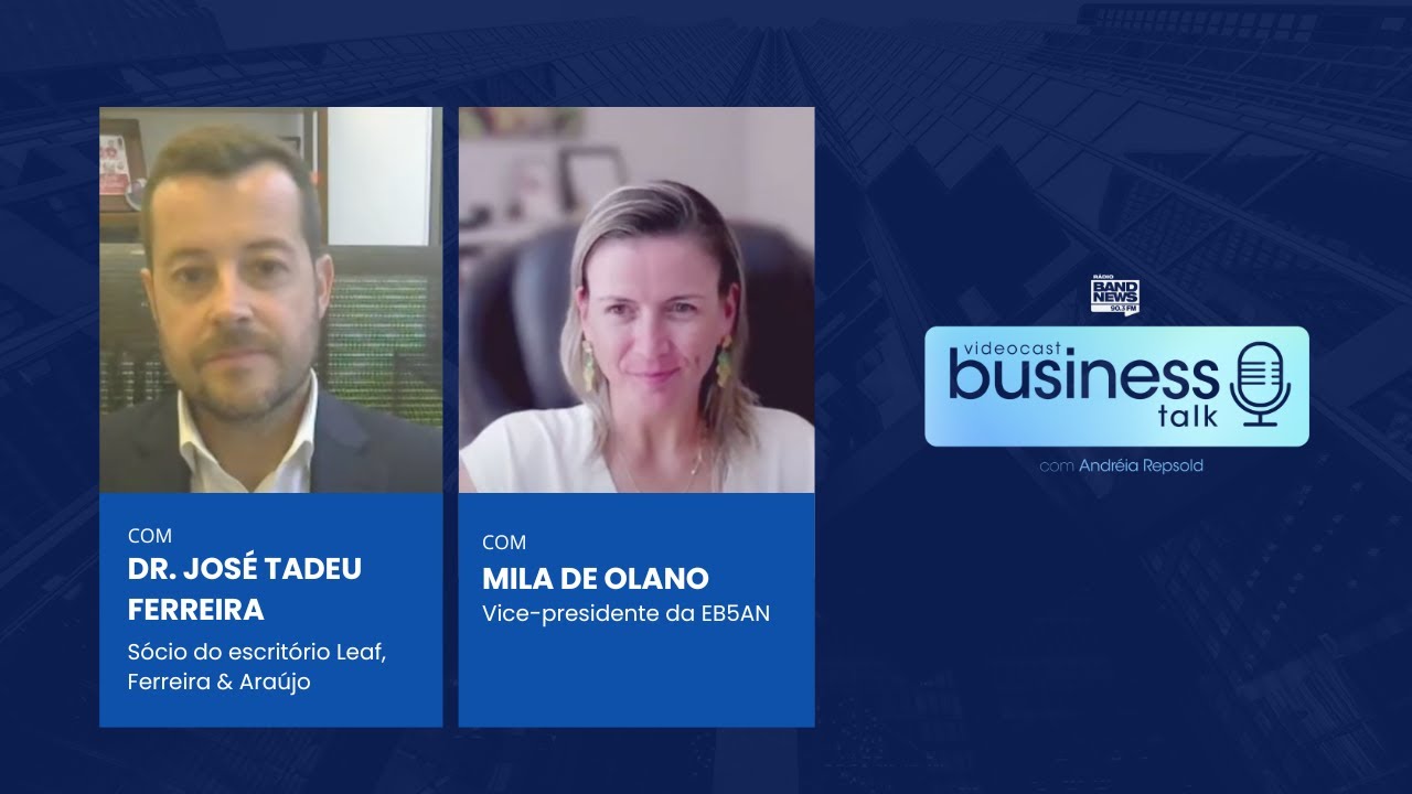 Business Talk com Mila de Olano e José Tadeu Ferreira