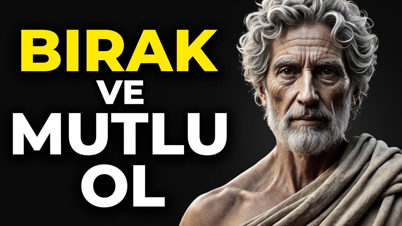 Her şeyi Bırakın ve Huzuru Bulun: Mutluluğa Giden Stoacı Yol | STOİK FELSEFE