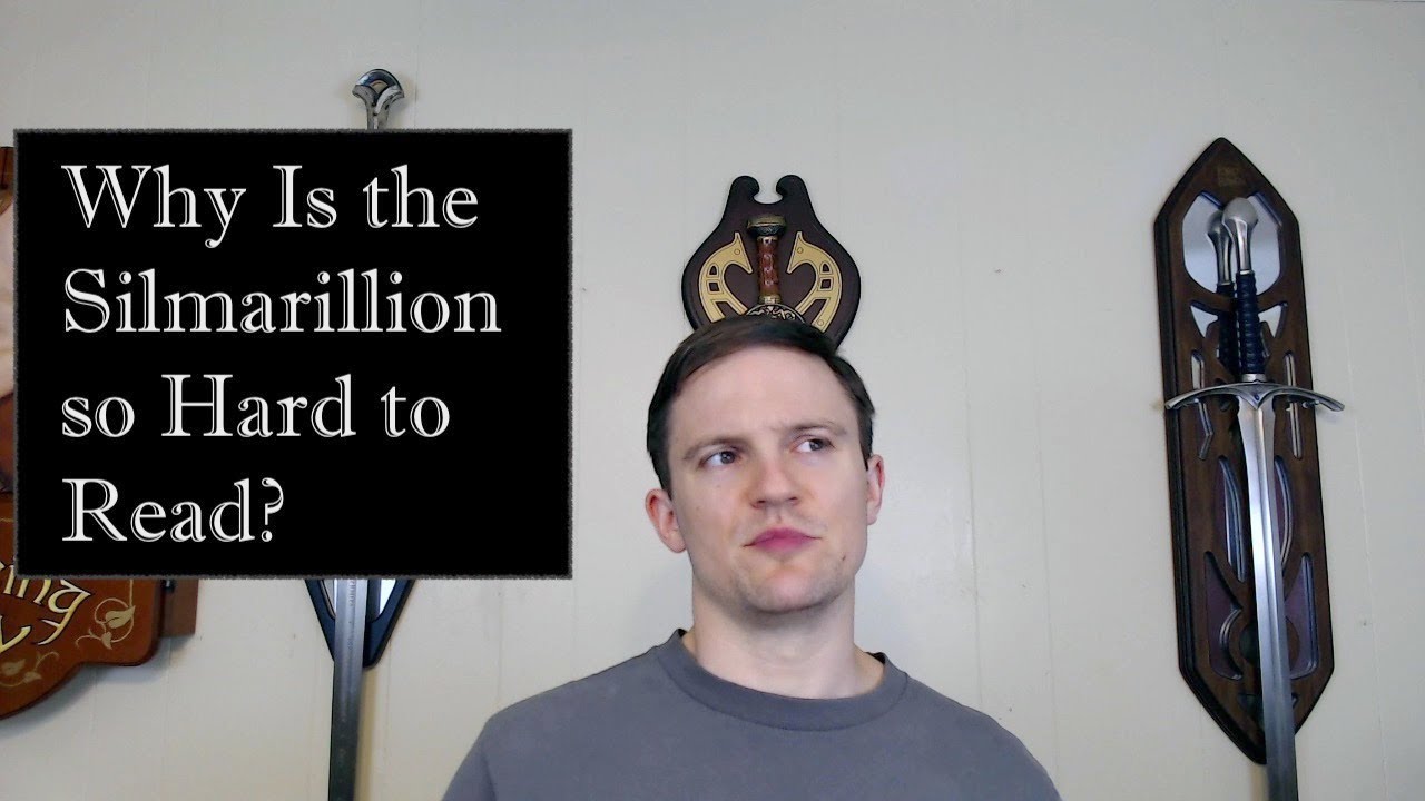 Why Is the Silmarillion So Hard to Read?