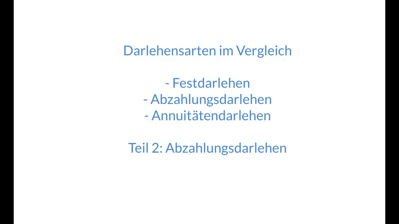 Darlehensarten Teil 2: Abzahlungsdarlehen