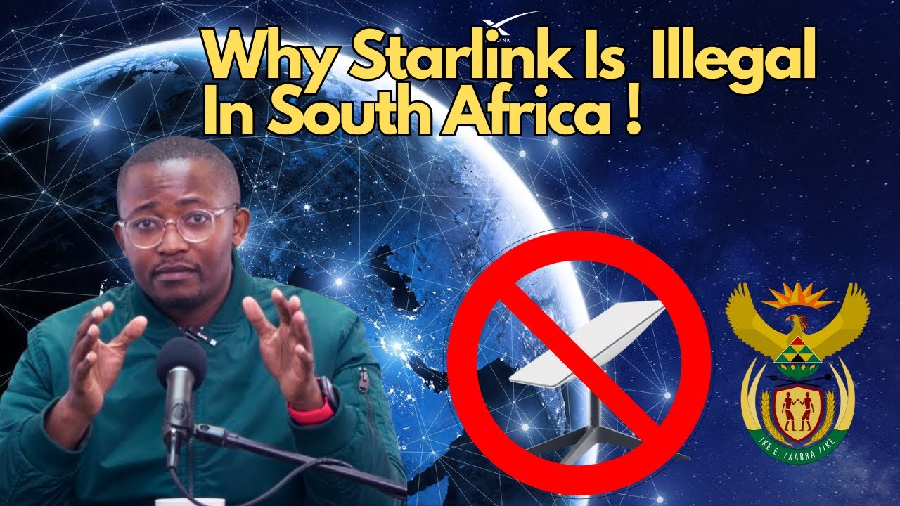 ПОЧЕМУ STARLINK НЕЗАКОНЕН В ЮЖНОЙ АФРИКЕ!