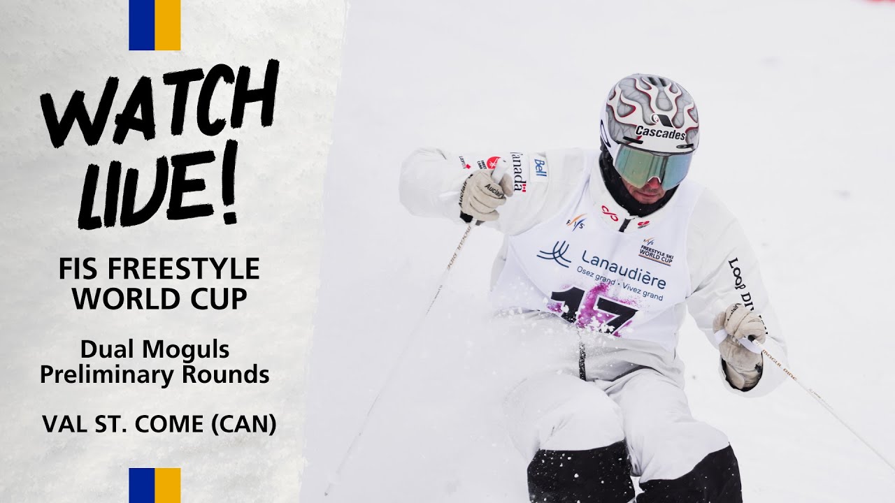 LIVE | Val St. Come - Preliminary Rounds - Dual Moguls | FIS Freestyle Skiing