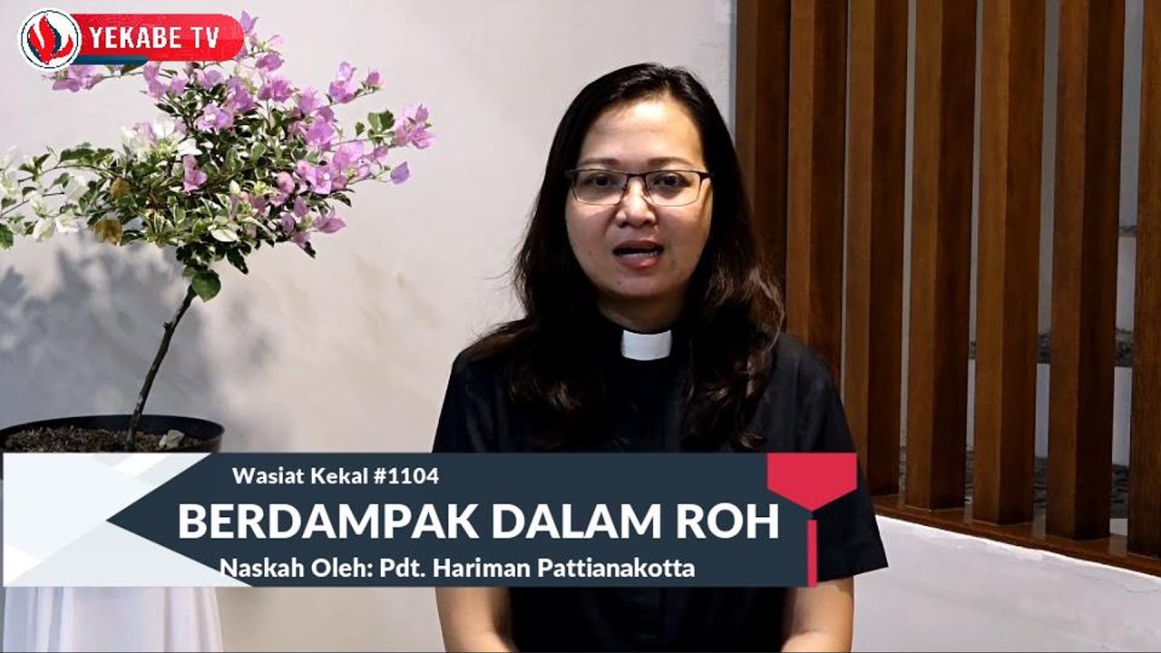 WASIAT KEKAL 1104 - BERDAMPAK DALAM ROH