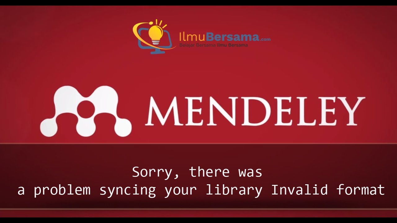 Tutorial Mendeley Bagian 13 - Tidak Bisa Sinkronisasi (Sorry, there was a problem syncing.......)