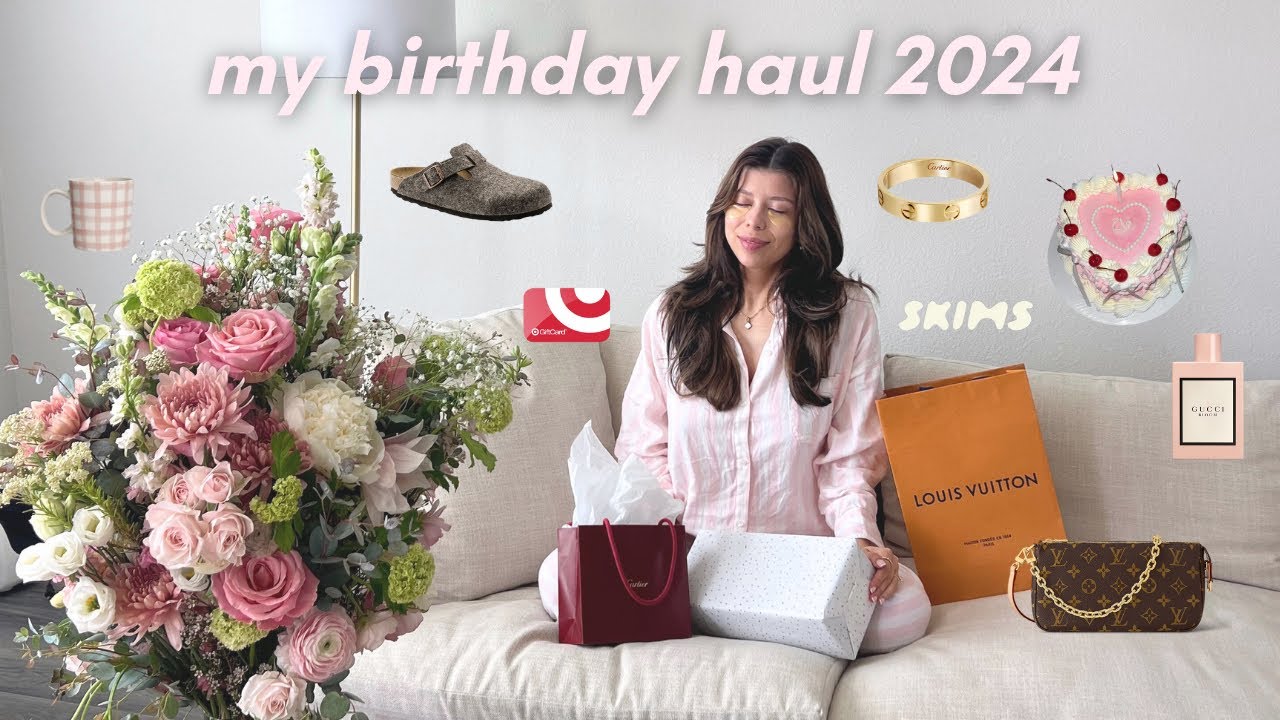My 2024 birthday haul 🤍 Louis Vuitton, Birkenstocks, flowers & more sweet gifts