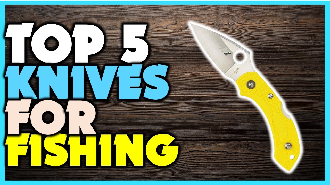 🔶Top 5 Knives 🏆 Best Knives For Fishing