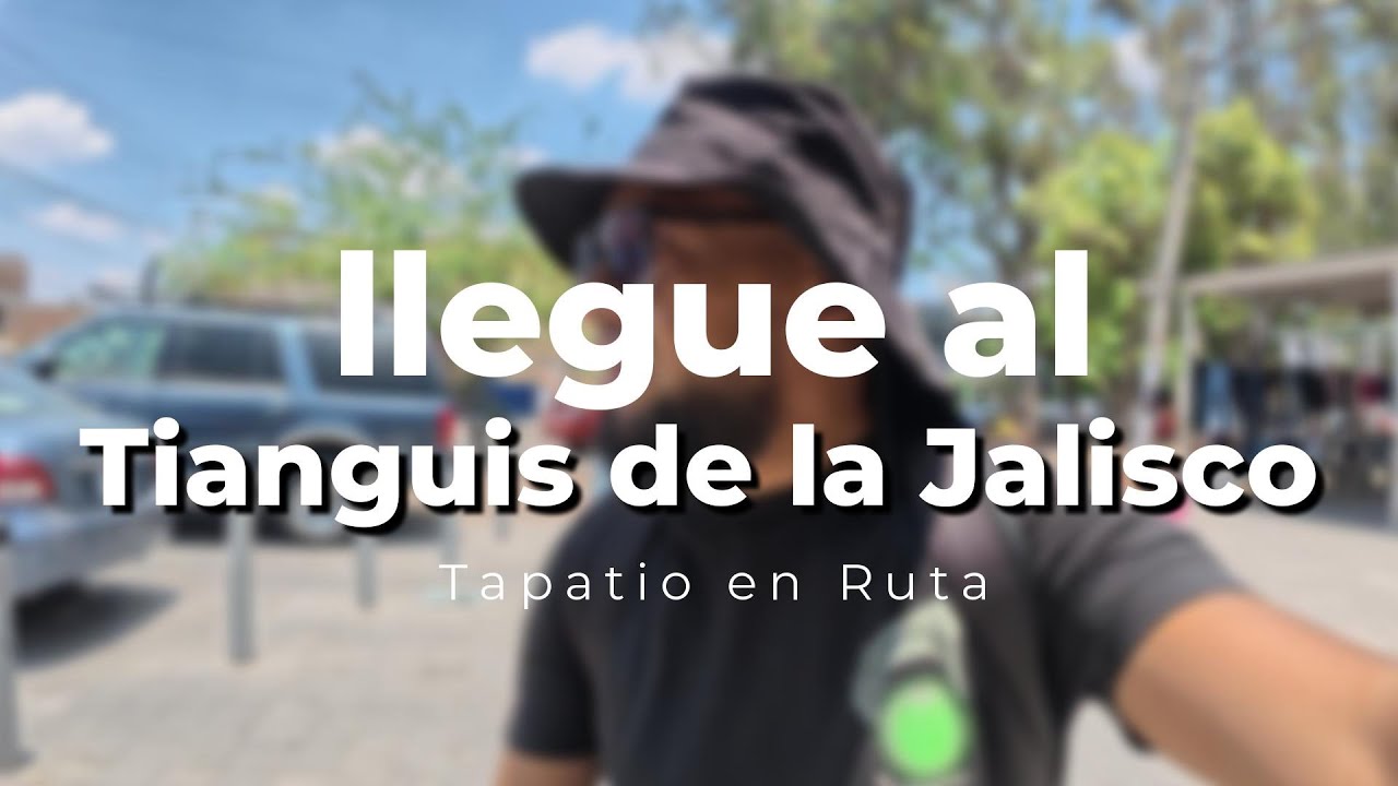 LLEGUE HASTA EL TIANGUIS DE LA JALISCO😯😉👌