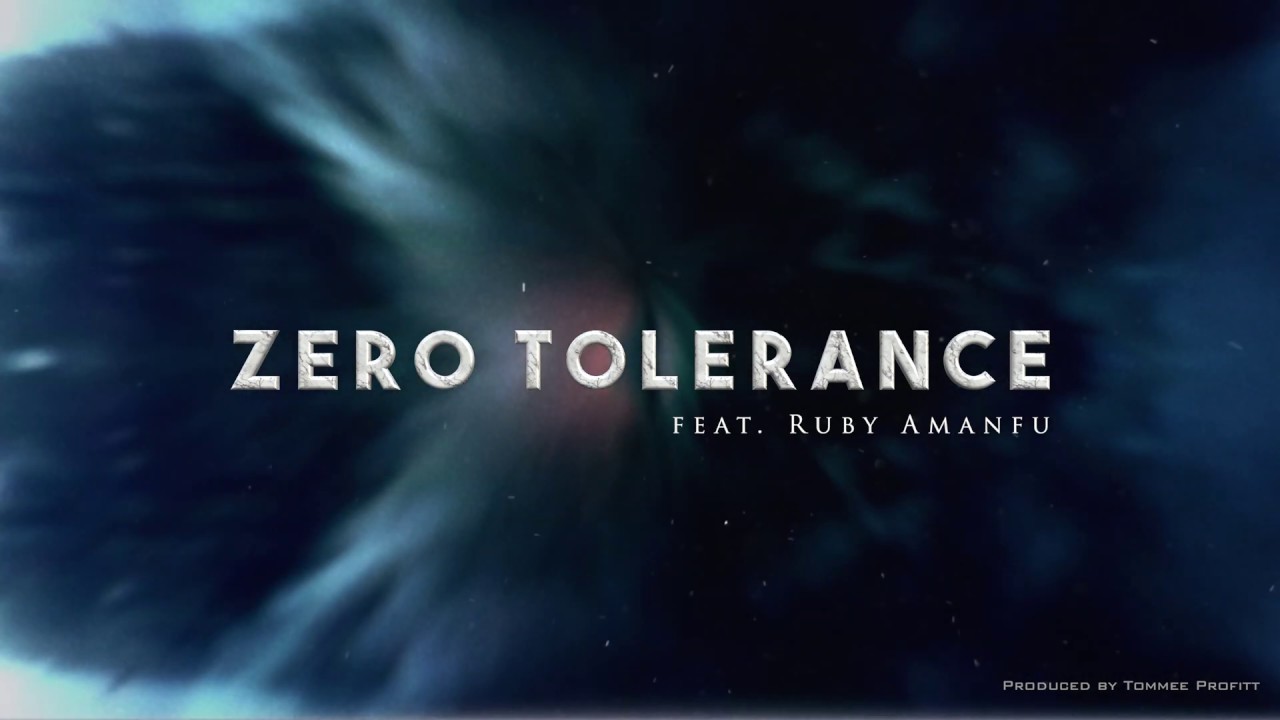 Zero Tolerance (feat. Ruby Amanfu) - Tommee Profitt