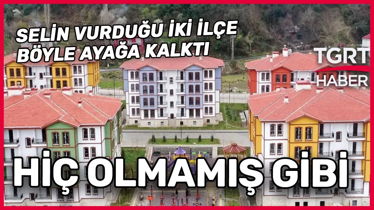 Yeni Binalar Yeni Hayatlar! Selin Vurduğu Bozkurt ve Ayancık Ayağa Kalktı - TGRT Haber