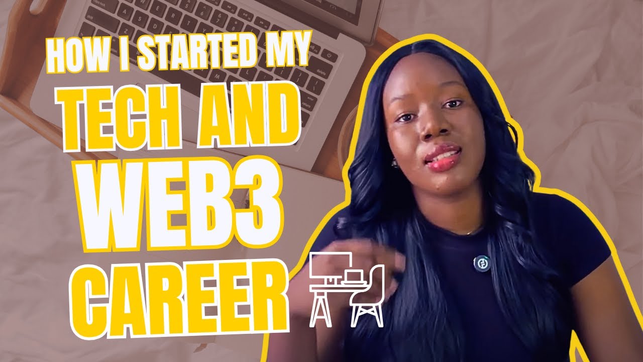 How I Started My Tech And Web3 Career