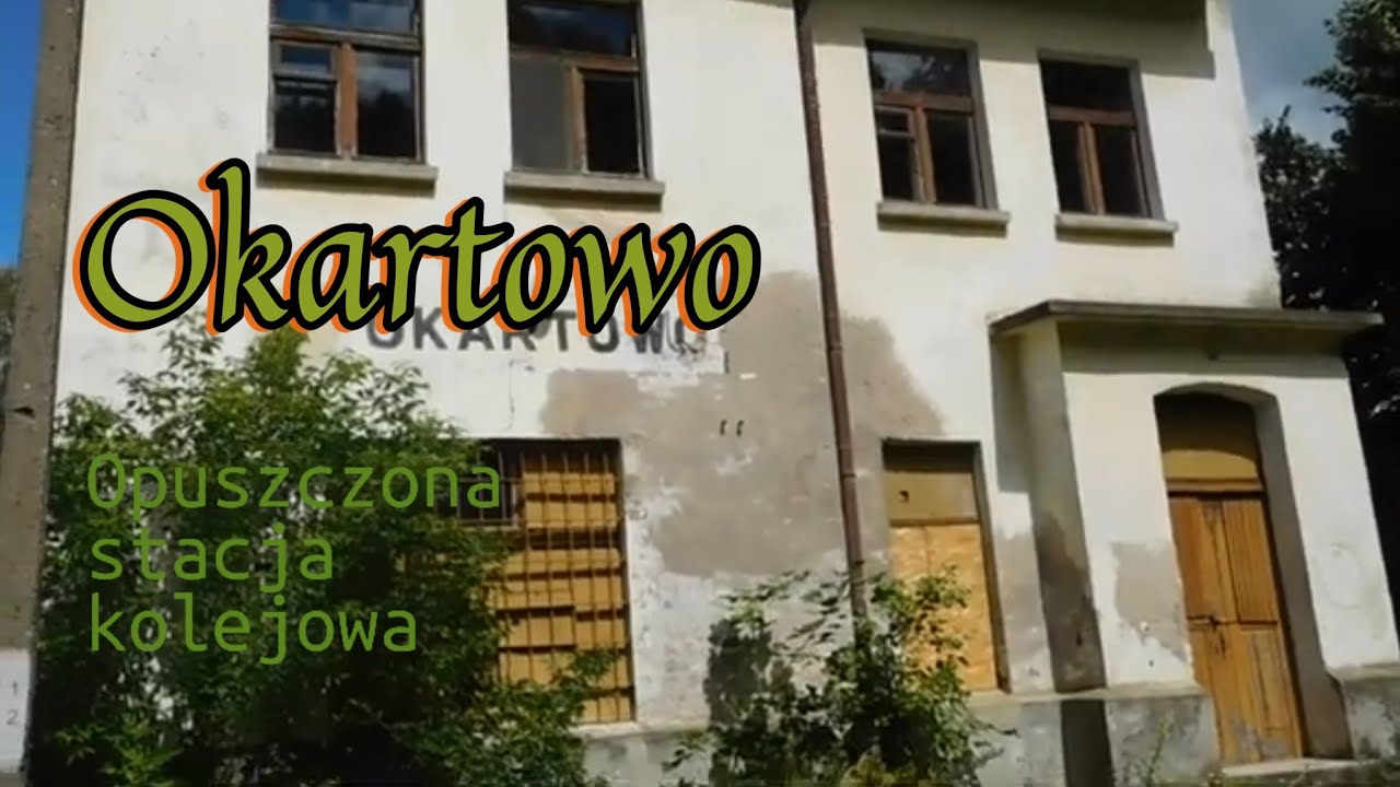 Opuszczona stacja kolejowa w Okartowie