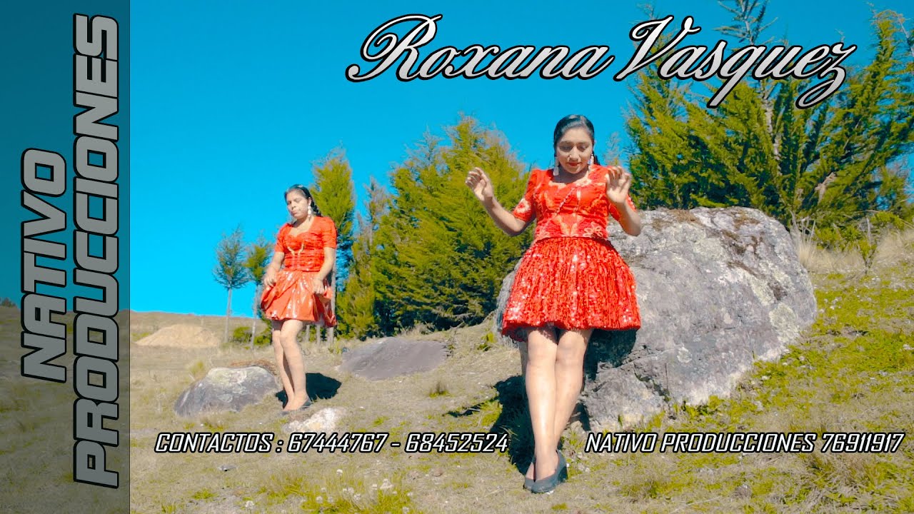ROXANA VASQUEZ - Y LOS DINAMICOS....Mi vida es mi vida......NATIVO PRODUCCIONES