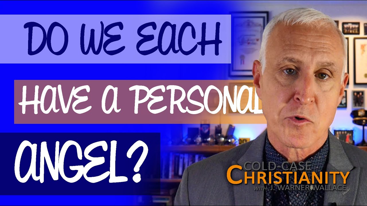 Does Everyone Have a Guardian Angel? (Cold-Case Christianity Broadcast S6E22)