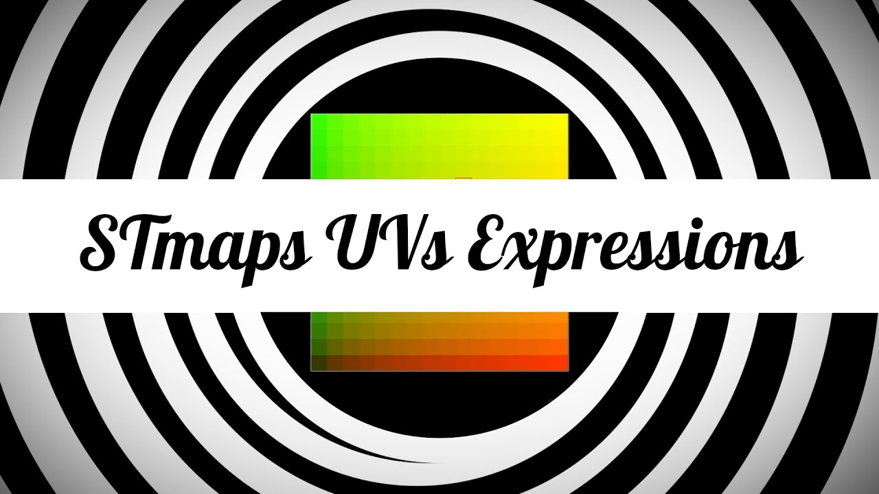 Nuke - STmaps / UVs/ Expressions