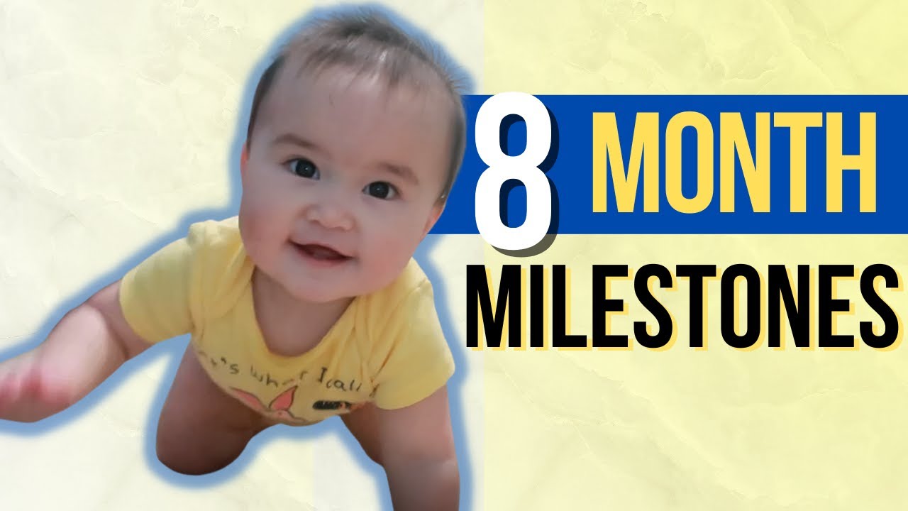 8 MONTH DEVELOPMENTAL MILESTONES FOR BABY | What Your Eight Month Old Should Be Able to Do