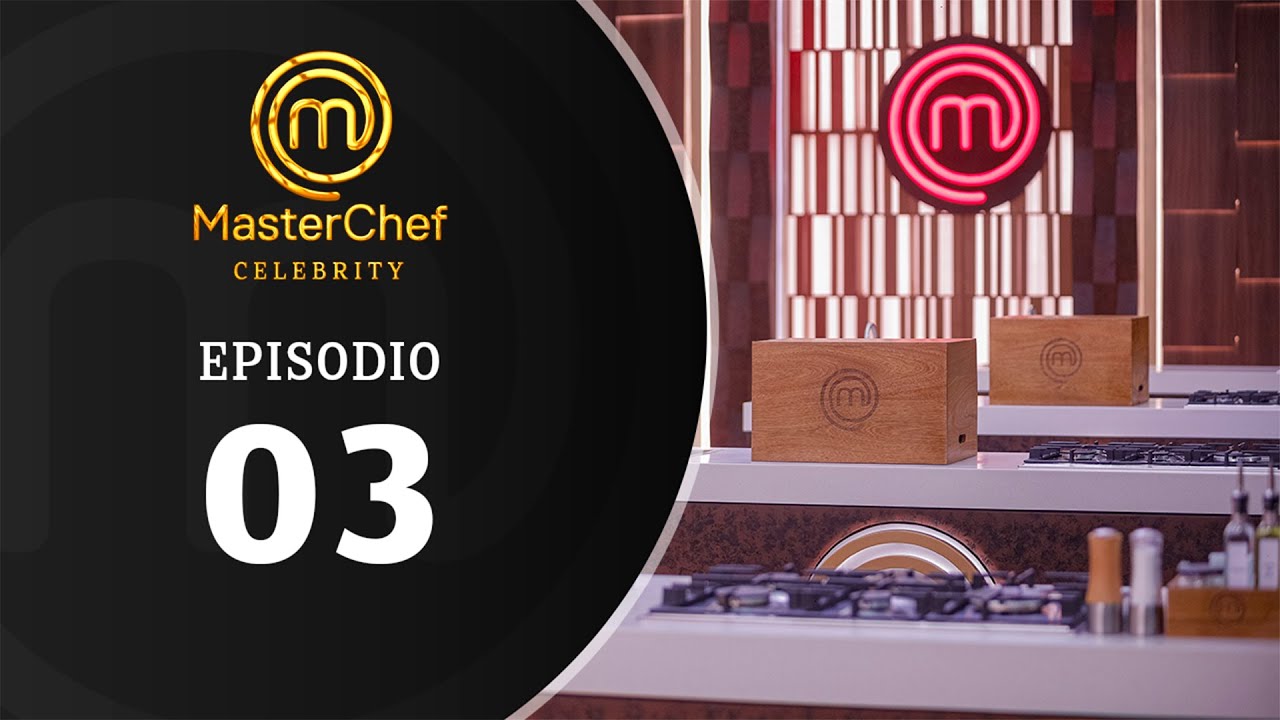 EPISODIO 03 | Temporada 01 | MASTERCHEF CELEBRITY BOLIVIA