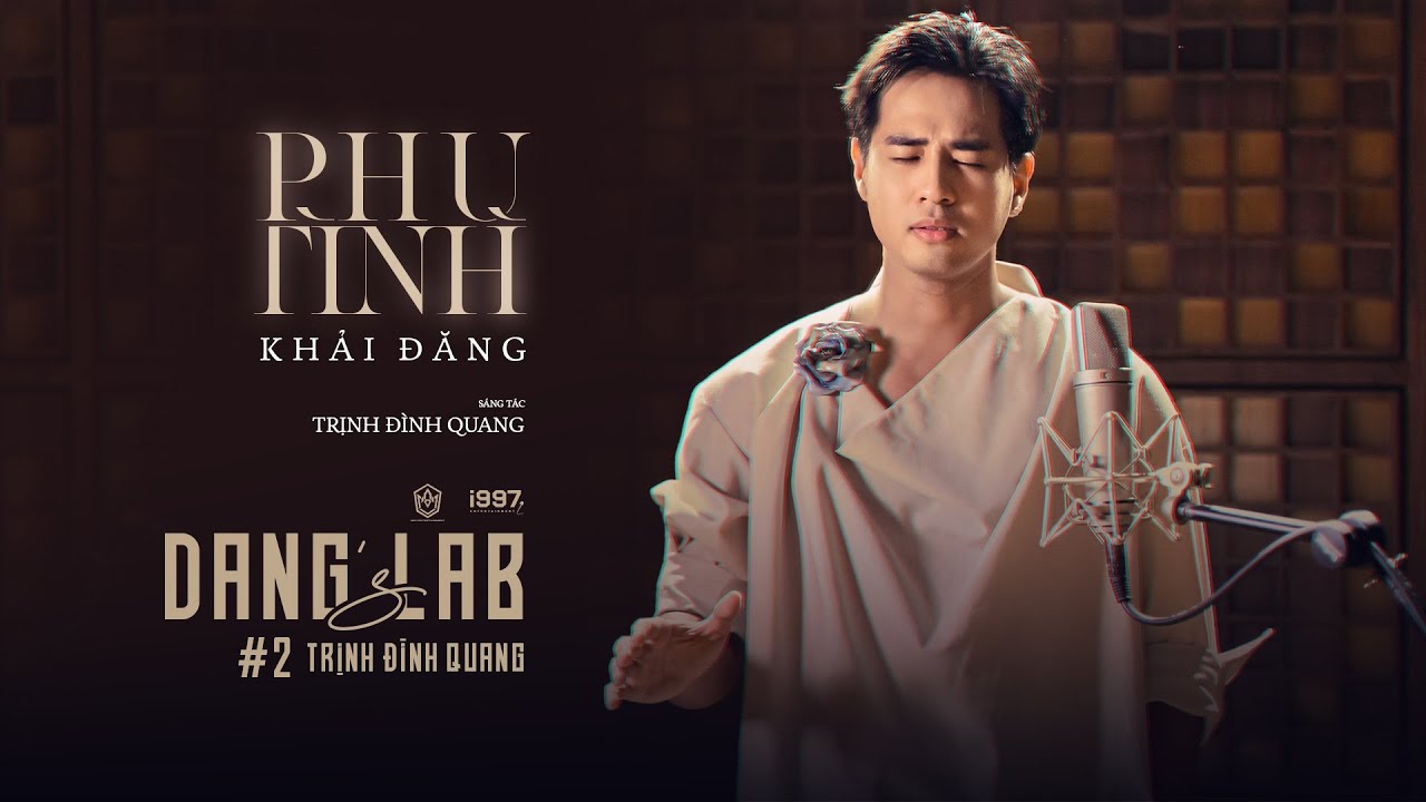 Phụ T&igrave;nh - Khải Đăng (Đăng's Lab #2)