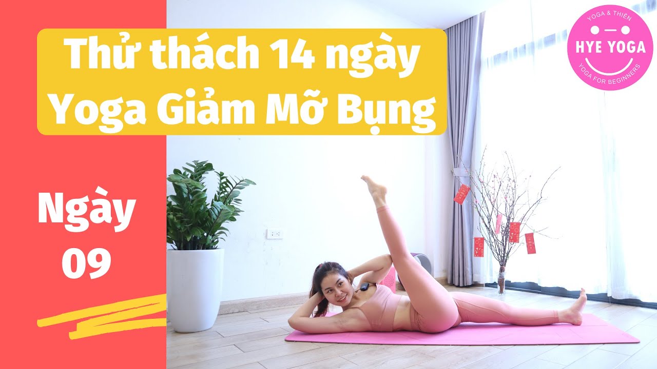 Thử Thách 14 Ngày Yoga Giảm Mỡ Bụng | Ngày 09 | Hye Yoga | Yoga Cho Người Mới Bắt Đầu
