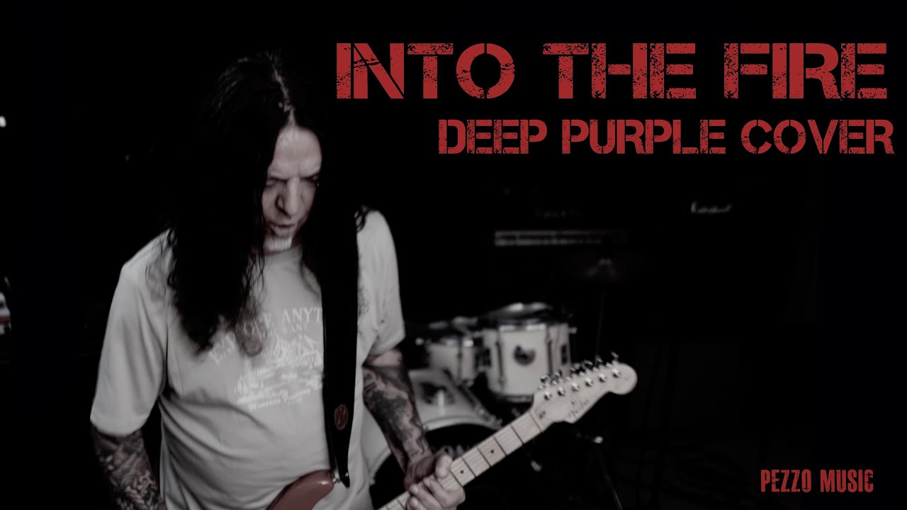 Deep Purple - Into The Fire (Pezzo Music)