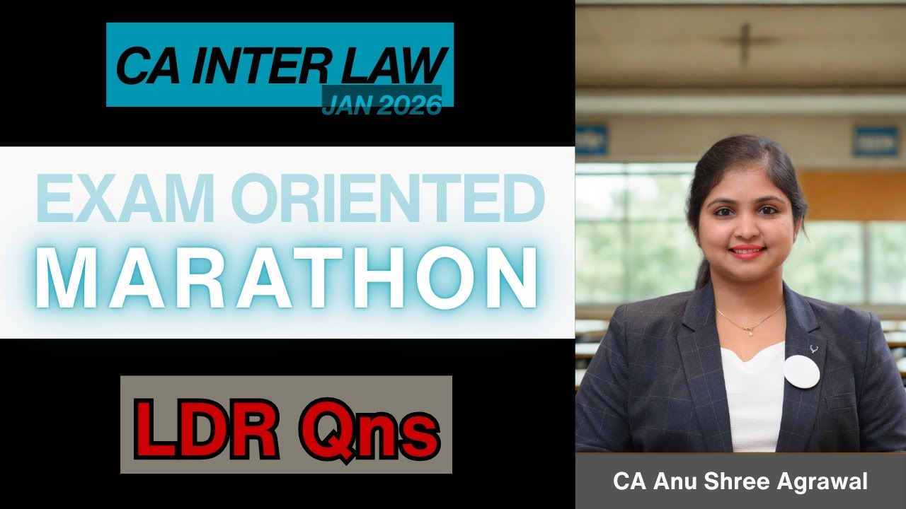 CA Inter | Law | Exam Oriented Marathon | Jan 2026 | LDR Questions | #cainter #caexams