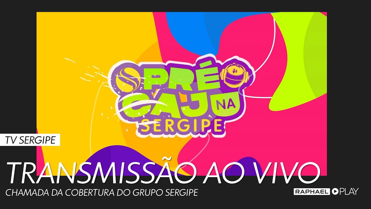 Chamada da transmiss&atilde;o ao vivo do Pr&eacute; Caju - TV Sergipe/Globo (2025)