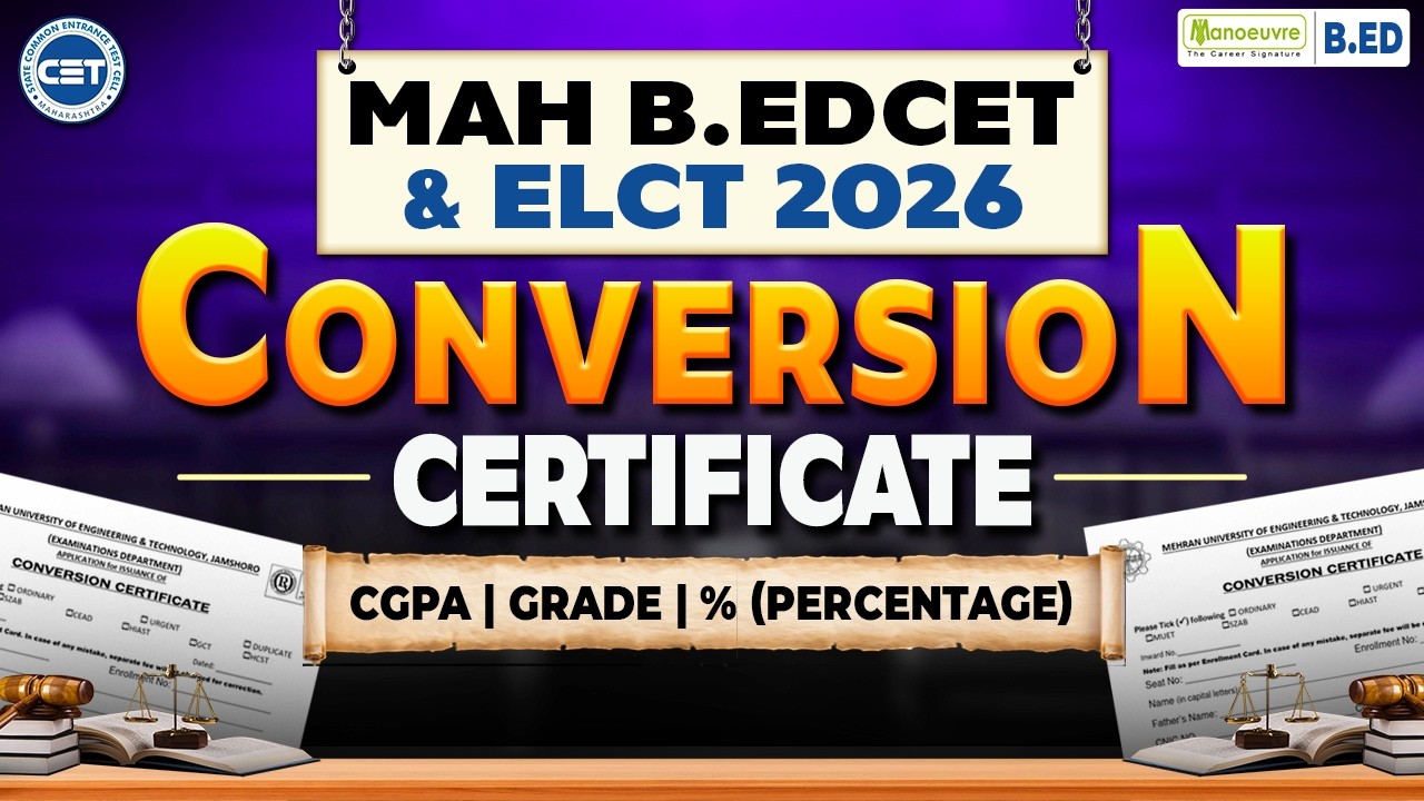 MAH B.EdCET & ELCT 2026 | Conversion Certificate Explained (CGPA, Grade, Percentage) |Complete Guide