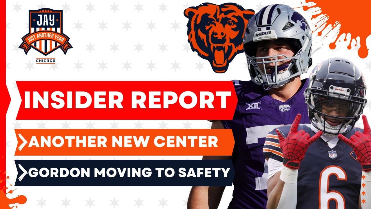 REPORT: Another New Center for The Bears in '26 Brews from Insider + Gordon Moving to Safety via DA